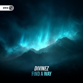 Find a Way Divinez & Dirty Workz