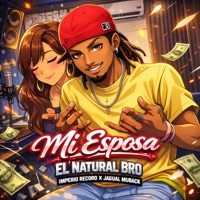 Mi Esposa - Single - el natural bro, Imperio Record & Jagual Muback