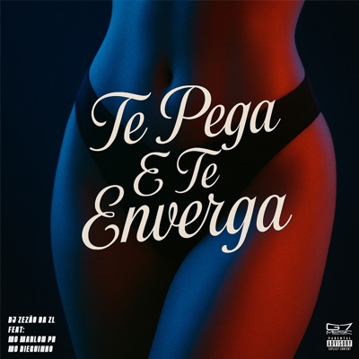 Te Pega e Te Enverga (feat. mc marlon ph & MC DIEGUINHO) - Single