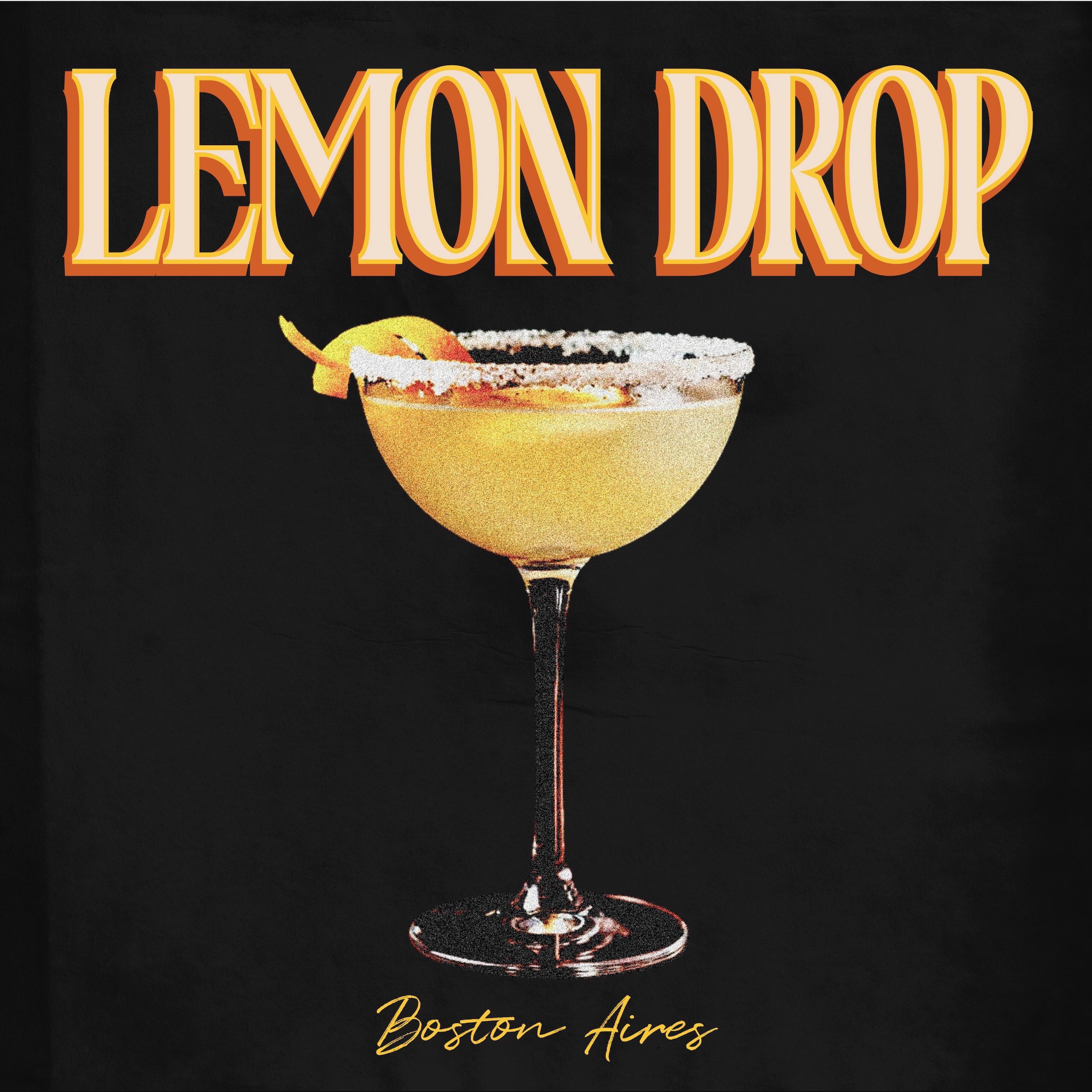 Boston Aires - Lemon Drop
