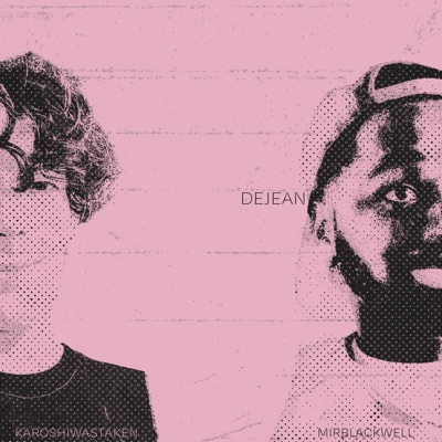 DeJean (feat. Karoshiwastaken) - Single