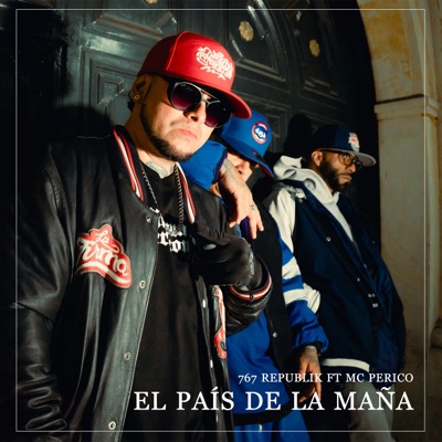 El País de la Maña (feat. MC Perico) - Single