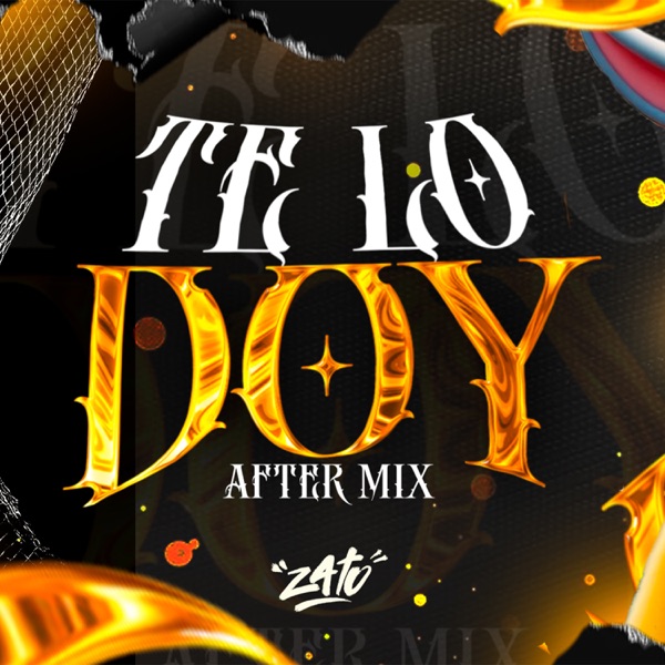 Te Lo Doy (After Mix)