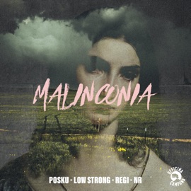 Malinconia (feat. Regi, Lowstrong & Nicola Russo) Posku