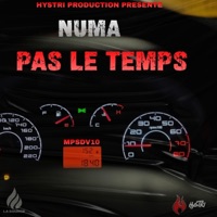 Pas Le Temps (feat. Numa) [Remix] - Single - HystriProduction