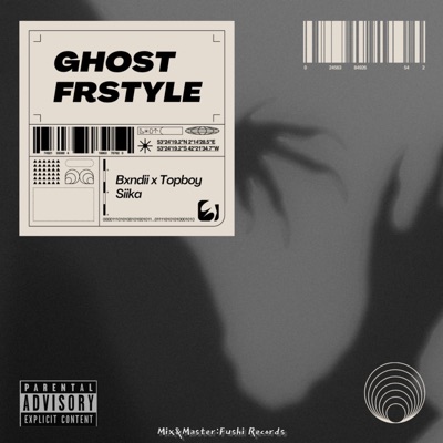 Ghost (feat. Topboy Siika) [Freestyle] - Single