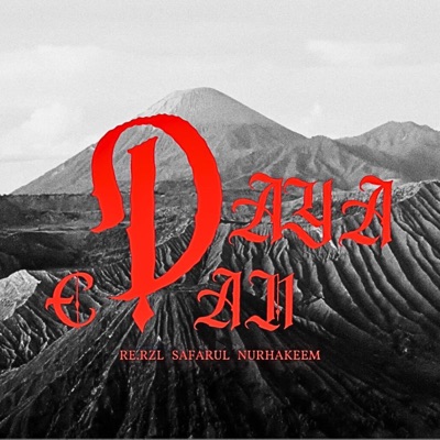 DAYA EDAN (GILA KUASA) (feat. RE.RZL & NURHAKEEM) - Single