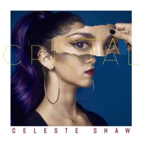 Cristal - EP - Celeste Shaw