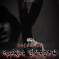 Murda Season (feat. Doble MM) - Single - La Conexx