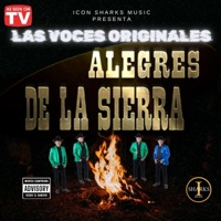 Las Voces Originales - Los Alegres de la Sierra