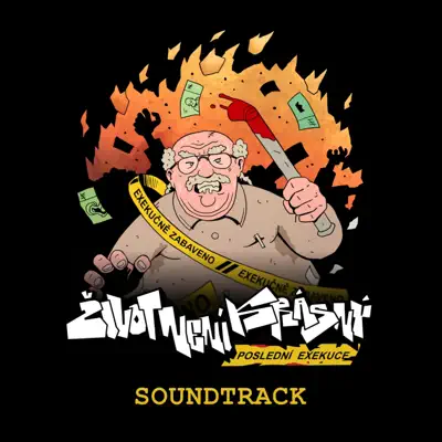 Listen to Život Není Krásný: Poslední Exekuce (Soundtrack) by Život Není Krásný: Poslední Exekuce