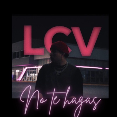 No te hagas - Single