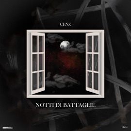 Notti di battaglie (feat. Deiv Beat) Cenz