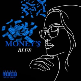 Money's Blue (feat. Mixxxed Feelings) Zay Hardy