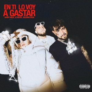 En Ti Lo Voy a Gastar (feat. Only Perk & Reelian)