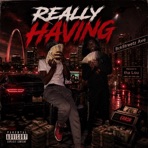 Really Havin
