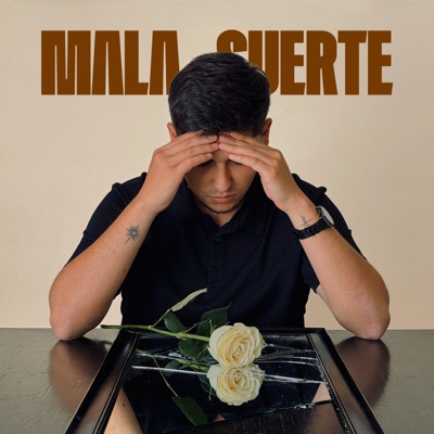 Mala Suerte - Single