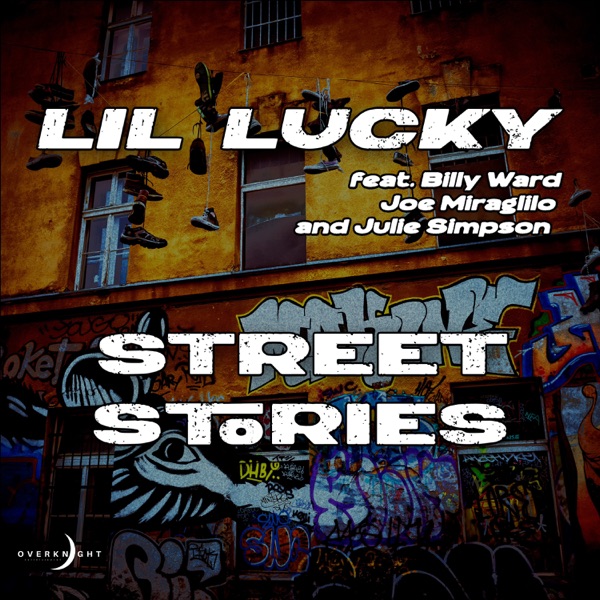 Street Stories (feat. Billy Ward, Joe Miraglilo & Julie Simpson)