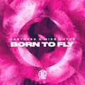 BORN TO FLY