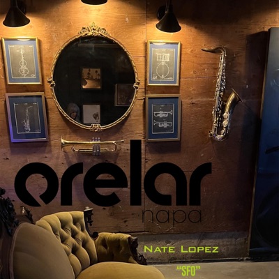 SFO (feat. Nate Lopez) [Live] - Single
