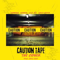 Caution Tape The Cypher (feat. Kcirrem, S.E.B., ALM & Ghost Carter) - Single - Zambrana & Chris Kane