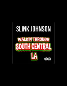 Luister naar Slink Johnson, bekijk muziekvideo's, lees de bio, bekijk de tourdata, en meer!
