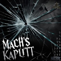 Mach's Kaputt - Single - YLGX