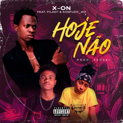 Hoje Não (feat. Filady & Konfuzo_412) - Single