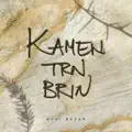 KAMEN, TRN IN BRIN