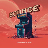 Bounce - Single - Defunk & Slynk