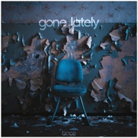Gone Lately - Single - Bace