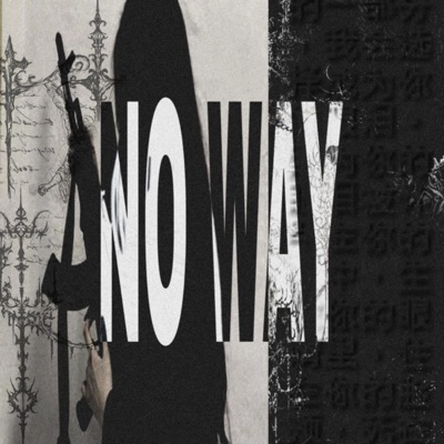 No Way (feat. TwoK) - Single