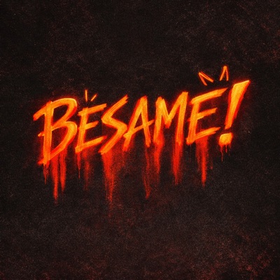 BESAME! (feat. ALE LEAL) - Single