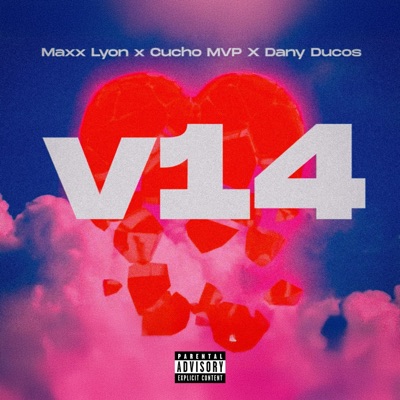 v14 (feat. Cucho mvp & Dany Ducos) - Single