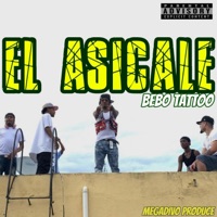 El Asicale (feat. Megadivo Produce) - Single - Bebo Tattoo