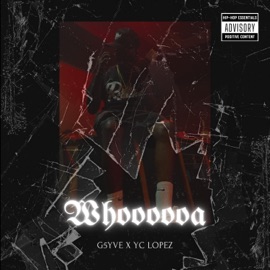 Whoooooa (feat. Yc Lopez) G5YVE