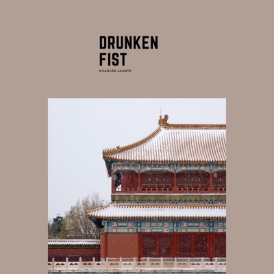 Drunken Fist - Single