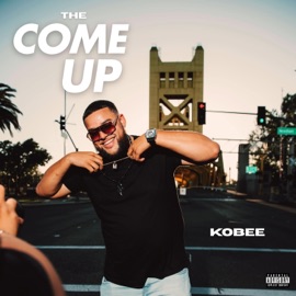 THE COME UP Kobee Byrd