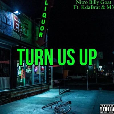 Turn Us Up (feat. KdaBrat & M3) - Single