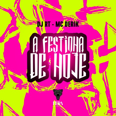 A Festinha de Hoje - Single