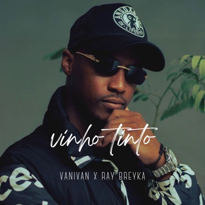 Vinho Tinto (Original) [feat. Ray Breyka] - Single