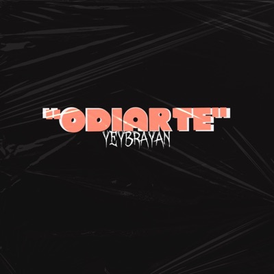 Odiarte - Single
