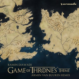 Game of Thrones Theme (Armin van Buuren Remix) Ramin Djawadi
