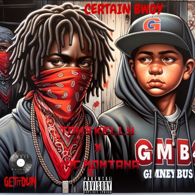 Certain bwoy (feat. Mac Montana) - Single