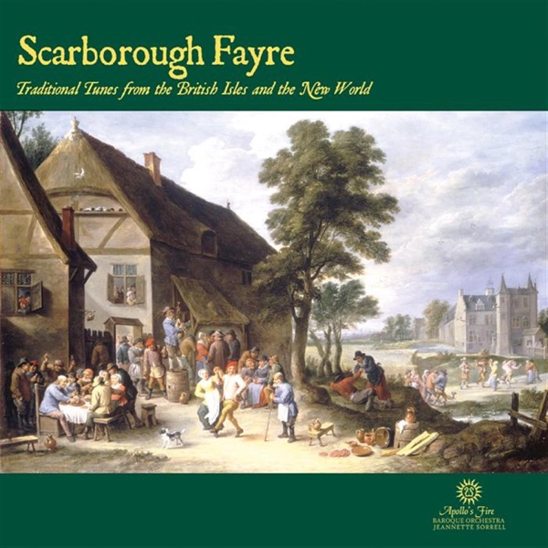 Scarborough Fayre: Traditional Tunes From The British Isles And The New World