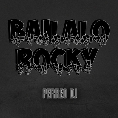 Bailalo Rocky (Ritmo Exótico) - Single