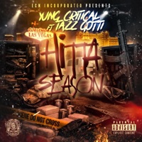 Hitta Season (feat. Tazz Gotti) - Single - Yung Critical