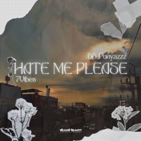 hate me please - Single - DS_Punyazzz & 7Vibes