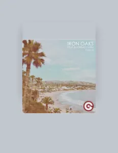 Dengarkan Iron Oaks, tonton video musik, baca bio, lihat tanggal tur & lainnya!