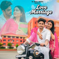 Love Marriage - Single - Sanjana Yaduvanshi & Shyam Yadav